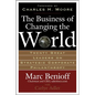 The Business of Changing the World: Twenty Great Leaders on Strategic Corporate Philanthropy - Hardcover