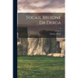 Togail Bruidne Da Derga; 8 - Paperback