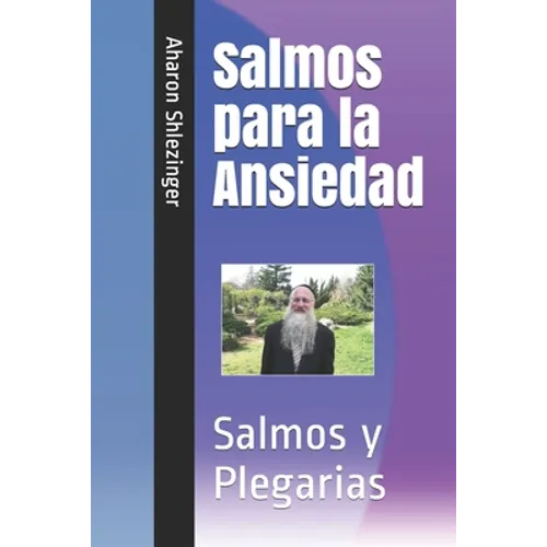 Salmos para la Ansiedad: Salmos y Plegarias - Paperback
