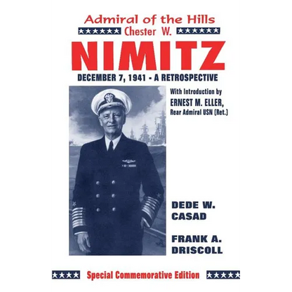 Chester W. Nimitz: Admiral of the Hills - Paperback