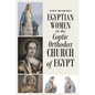 Egyptian Women in the Coptic Orthodox Church of Egypt - Paperback