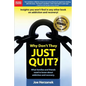 Why Don't They Just Quit?: : What families and friends need to know about addiction and recovery. - Paperback