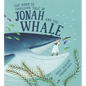 Hard to Swallow Tale of Jonah and the Whale - Hardcover