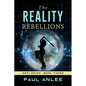The Reality Rebellions - Paperback