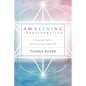 Awakening Transformation: A Beginner's Guide to Becoming Your Higher Self - Paperback