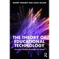 The Theory of Educational Technology: Towards a Dialogic Foundation for Design - Paperback