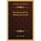 Rousseau and the Women He Loved - Paperback