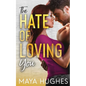 The Hate of Loving You - Paperback