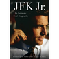 JFK Jr.: An Intimate Oral Biography - Library Binding