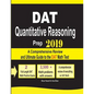 DAT Quantitative Reasoning Prep 2019: A Comprehensive Review and Ultimate Guide to the DAT Math Test - Paperback