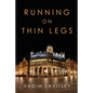 Running on Thin Legs - Paperback