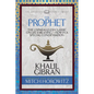 The Prophet (Condensed Classics): The Unparalleled Classic on Life's Meaning-Now in a Special Condensation - Paperback