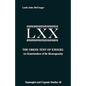 The Greek Text Ezekiel: An Examination of Its Homogeneity - Paperback