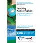Teaching Anticorruption: Developing a Foundation for Business Integrity - Paperback