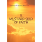 A Mustard Seed of Faith - Paperback