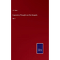 Expository Thoughts on the Gospels: Vol. I - Hardcover