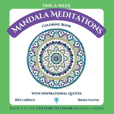One-A-Week Mandala Meditations: Coloring Book with Inspirational Quotes - Paperback