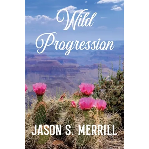 Wild Progression - Paperback