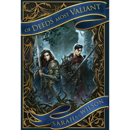Of Deeds Most Valiant - Hardcover