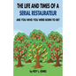 The Life and Times of a Serial Restaurateur - Paperback