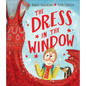The Dress in the Window - Hardcover