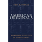 American Originals: Homemade Varieties of Christianity - Paperback