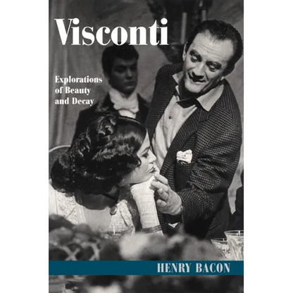 Visconti: Explorations of Beauty and Decay - Paperback