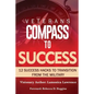 Veteran's Compass to Success: 12 Success Hacks to Transition from the Military - Paperback