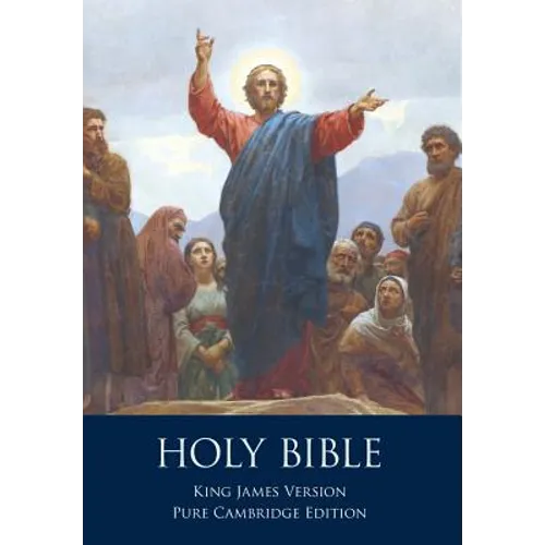 The Holy Bible: Authorized King James Version, Pure Cambridge Edition - Paperback