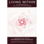 Living Within: Yoga Approach to Psychological Health & Growth - Paperback