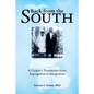 Back from the South: A Couple's Transitions from Segregation to Integration - Paperback