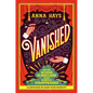 Vanished: Seven Women Magicians Who Simply Disappeared - Hardcover