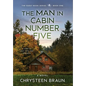 The Man in Cabin Number Five: Book One - Hardcover