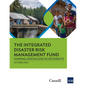 The Integrated Disaster Risk Management Fund: Sharing Lessons and Achievements - Paperback