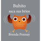 Buhito saca sus bríos - Hardcover