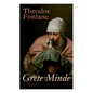 Grete Minde: Nach einer altmärkischen Chronik - Paperback