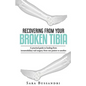 Recovering from your broken tibia: A practical guide to healing from intramedullary nail surgery, from one patient to another - Paperback