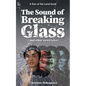 The Sound of Breaking Glass: and more weird tales - Paperback