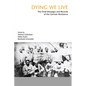 Dying We Live - Paperback