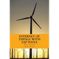 Internet of Things with SAP HANA: Build Your IoT Use Case With Raspberry PI, Arduino Uno, HANA XSJS and SAPUI5 - Paperback