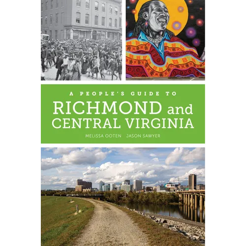 A People's Guide to Richmond and Central Virginia: Volume 6 - Paperback