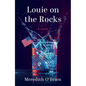 Louie on the Rocks - Paperback