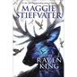 The Raven King (the Raven Cycle, Book 4): Volume 4 - Hardcover