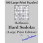 Hoffman's Hard Sudoku (Large Print Edition): 100 Puzzles - Paperback