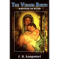 The Virgin Birth: Mystery or Myth? - Paperback