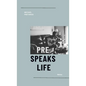Pre Speaks Life - Paperback