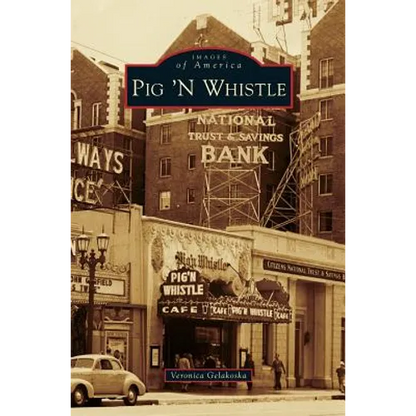 Pig 'n Whistle - Hardcover