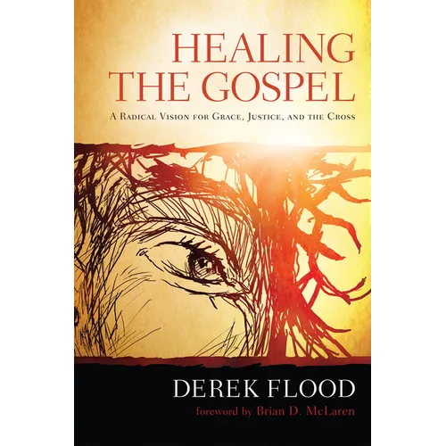 Healing the Gospel - Paperback
