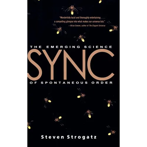 Sync: The Emerging Science of Spontaneous Order - Hardcover