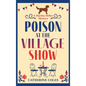 Poison at the Village Show - Hardcover